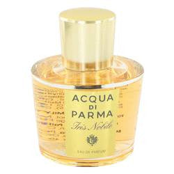 Acqua Di Parma Iris Nobile Eau De Parfum Spray (Tester) By Acqua Di Parma