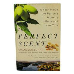 The Perfect Scent A Year Inside The Perfume Industry In Paris and New York - Softcover By Chandler Burr